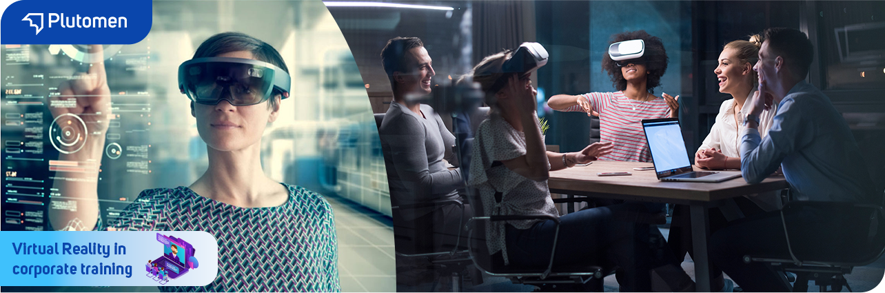 Real uses of Virtual Reality in corporate training