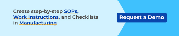 Create step by step SOPs Work Instructions and Checklists in Manufacturing
